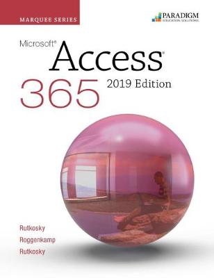 Marquee Series: Microsoft Access 2019: Text and eBook (access code via mail)