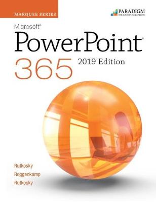 Marquee Series: Microsoft PowerPoint 2019: Text and eBook (access code via mail)