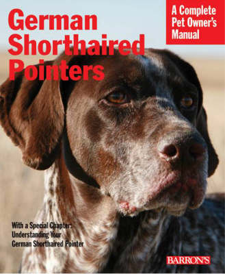 German Shorthaired Pointers 2nd Revised edition
