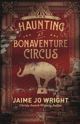Haunting at Bonaventure Circus