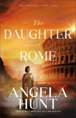 Daughter of Rome (The Emissaries Book #3)