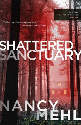 Shattered Sanctuary (The Erin Delaney Mysteries Book #1)
