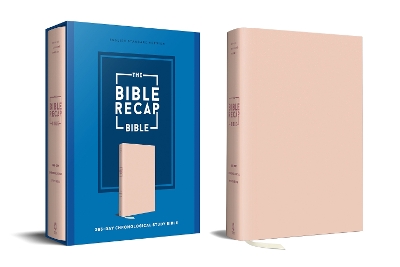 Bible Recap 365-Day Chronological Study Bible: English Standard Version - Imitation Leather, Pink