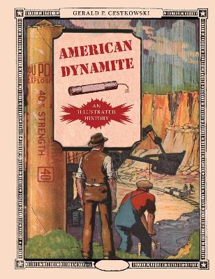 American Dynamite: An Illustrated History
