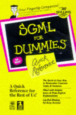 Standard Generalized Markup Language for Dummies Quick Reference