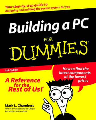 Building a PC For Dummies 3rd Revised edition