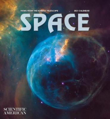 Space Views from the Hubble Telescope 2021 Wall Calendar