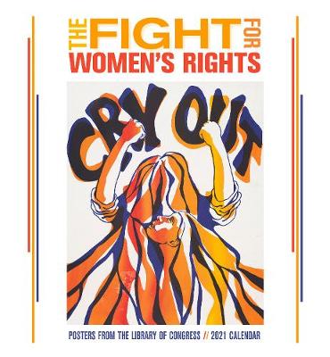 Fight for Womens Rights 2021 Wall Calendar
