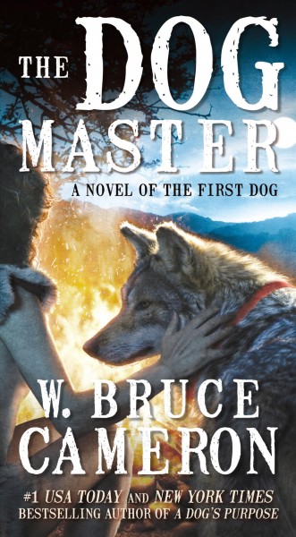 Dog Master: A Novel of the First Dog