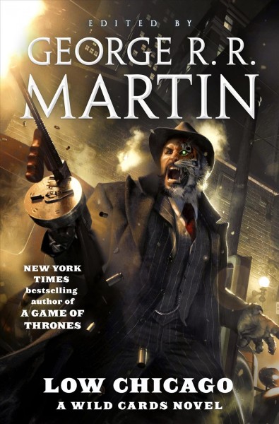 Low Chicago: A Wild Cards Novel (Book Two of the American Triad)
