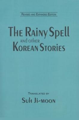Rainy Spell and Other Korean Stories 2nd edition