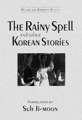 Rainy Spell and Other Korean Stories 2nd edition