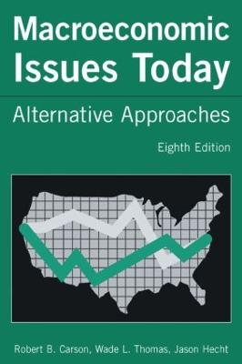 Macroeconomic Issues Today: Alternative Approaches 8th edition