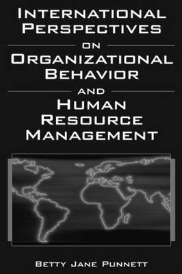 International Perspectives on Organizational Behavior and Human Resource  Management 2nd New edition