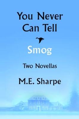 You Never Can Tell and Smog: Two Novellas