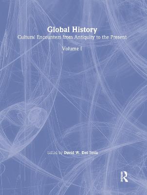 Global History: Cultural Encounters from Antiquity to the Present