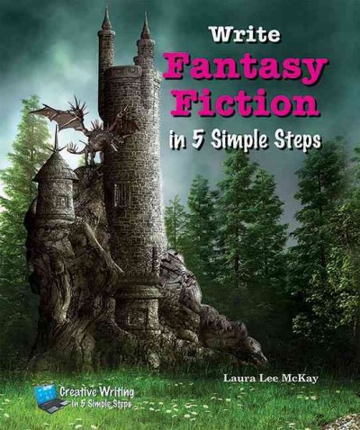 Write Fantasy Fiction in 5 Simple Steps