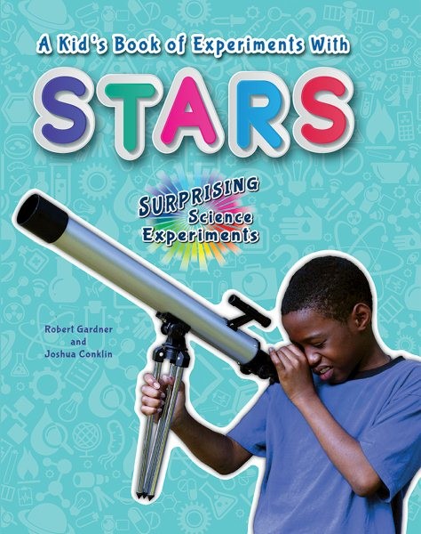 Kid's Book of Experiments with Stars
