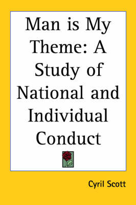 Man is My Theme: A Study of National and Individual Conduct (1939)