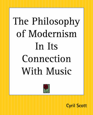 Philosophy of Modernism in Its Connection with Music