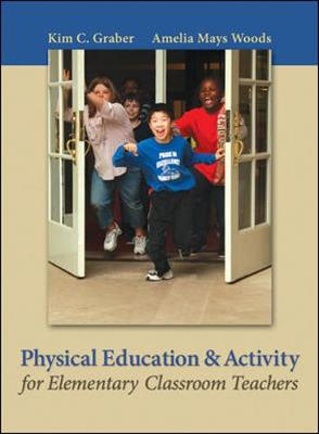 Physical Education and Activity for Elementary Classroom Teachers