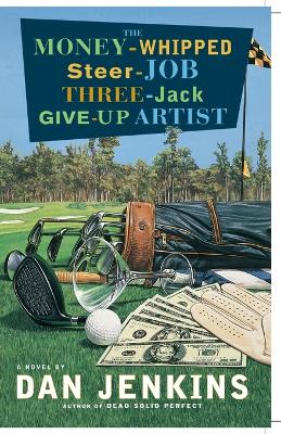 Money-Whipped Steer-Job Three-Jack Give-Up Artist