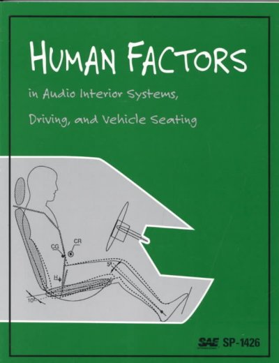 Human Factors in Audio Interior Systems, Driving, and Vehicle Seating