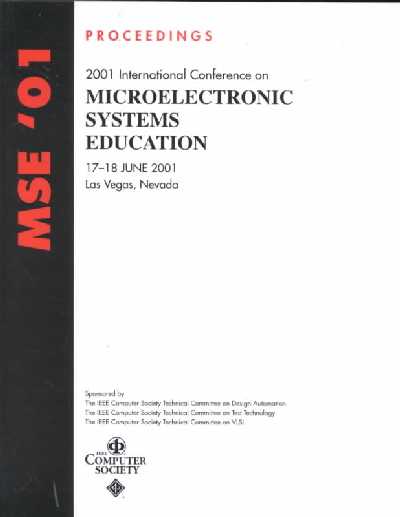 2001 International Conference on Microelectronics Systems Education (Mse 2001)