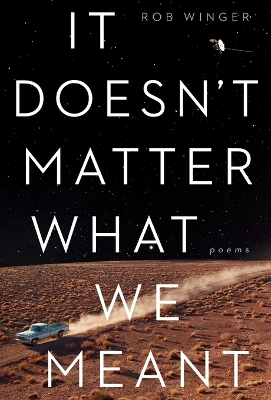 It Doesn't Matter What We Meant