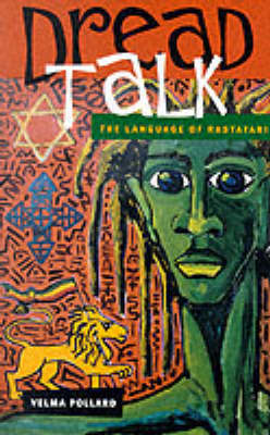 Dread Talk: The Language of the Rastafari