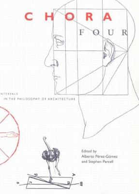 Chora 4: Intervals in the Philosophy of Architecture