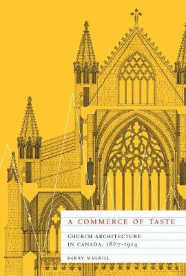 Commerce of Taste: Church Architecture in Canada, 1867-1914