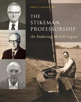 Stikeman Professorship: An Enduring McGill Legacy