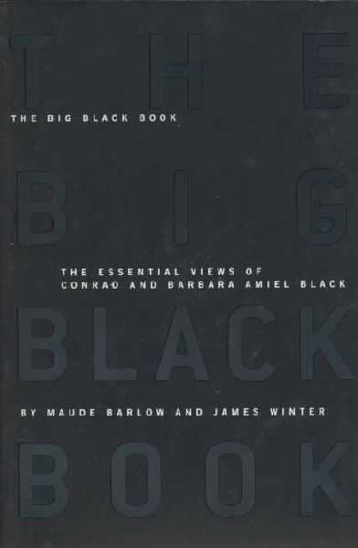 Big Black Book: The Essential Views of Conrad and Barbara Amiel Black