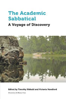 Academic Sabbatical: A Voyage of Discovery New edition