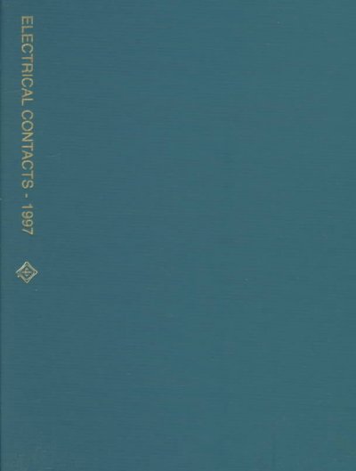 Electrical Contacts: 1997 IEEE 43rd Holm Conf