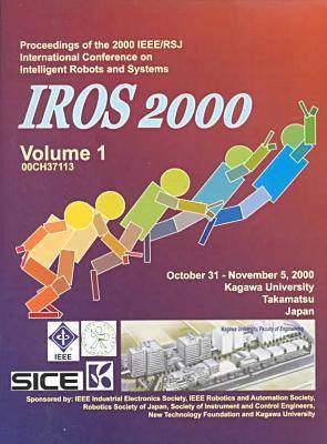 IEEE/RSI International Conference on Intelligent Robots and Systems 2000 2000 ed.