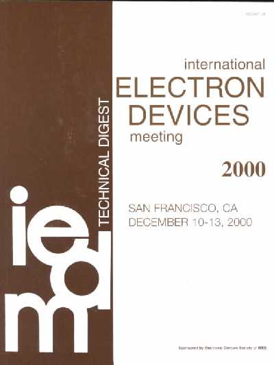 International Electron Devices Meeting 2000 ed., 2000