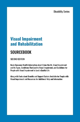 Visual Impairment and Rehabilitation Sourcebook, Second Edition 2nd ed.