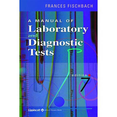 Manual of Laboratory and Diagnostic Tests: Understanding the Psychological Pain 7th Revised edition