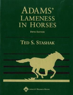 Adams' Lameness in Horses 5th Revised edition