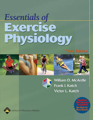 Essentials of Exercise Physiology 3rd Revised edition