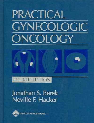 Practical Gynecologic Oncology 4th Revised edition