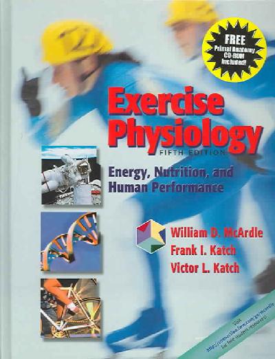 Exercise Physiology: Energy, Nutrition, and Human Performance 5th Revised edition