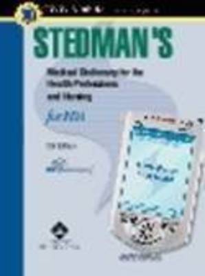 Stedman's Medical Dictionary for the Health Professions and Nursing for PDA 5th Revised edition