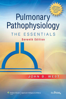 Pulmonary Pathophysiology: The Essentials 7th Revised edition