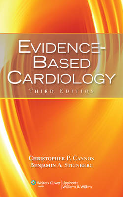 Evidence-based Cardiology 3rd Revised edition