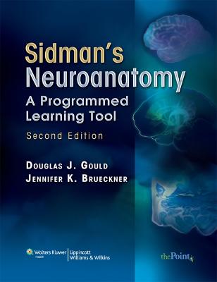 Sidman's Neuroanatomy: A Programmed Learning Tool 2nd edition
