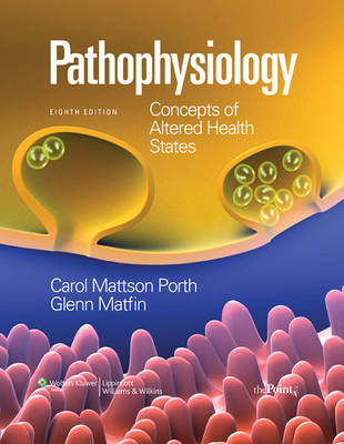 Pathophysiology: Concepts of Altered Health States 8th revised North American ed
