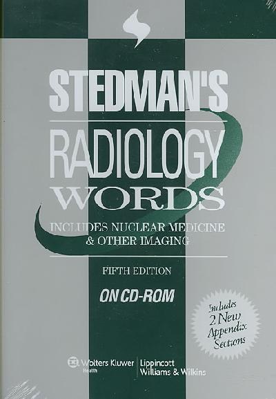 Stedman's Radiology Words 5th Revised edition